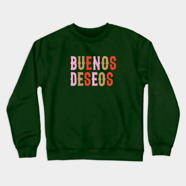 Buenos Deseos Christmas Saying Typography Illustration Crewneck Sweatshirt by RubyCollection